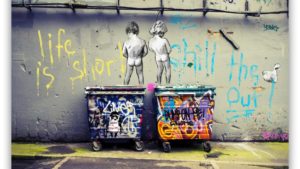 Banksy Life Is Short