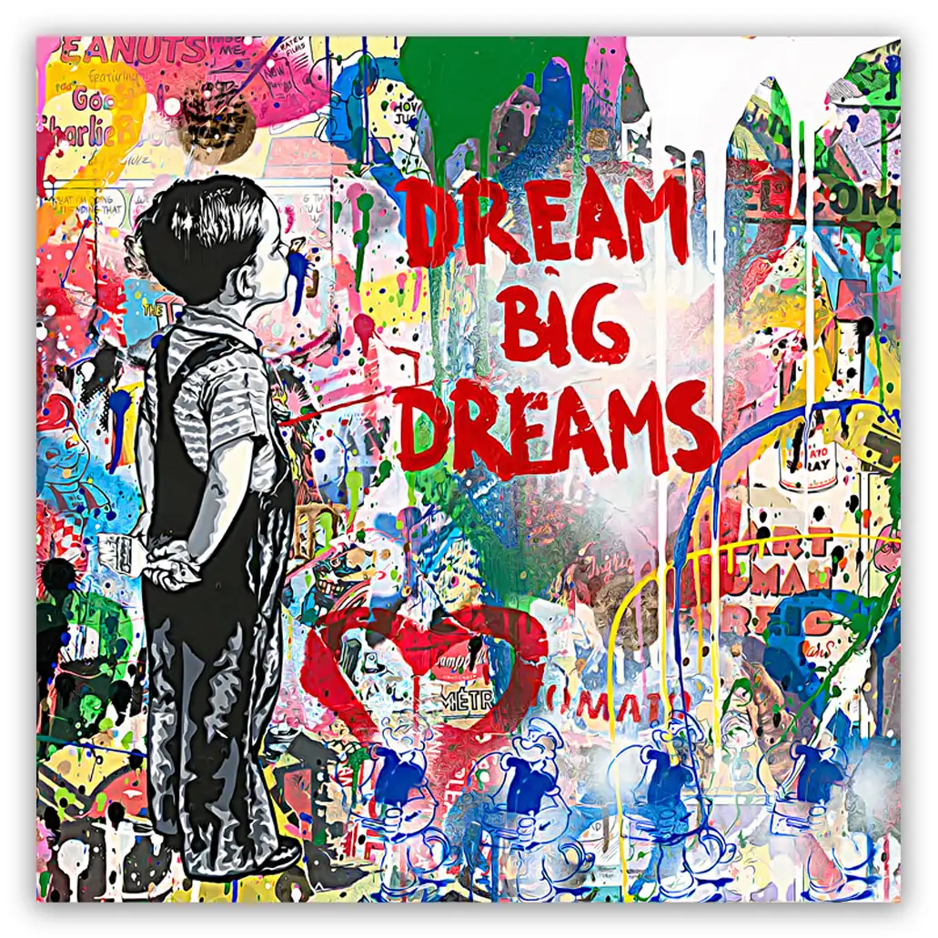 Banksy Dream Big Dreams